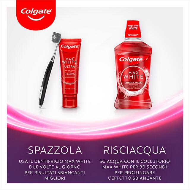 Risciacqua per 30 secondi con il collutorio Max White per mantenere i denti più bianchi a lungo.